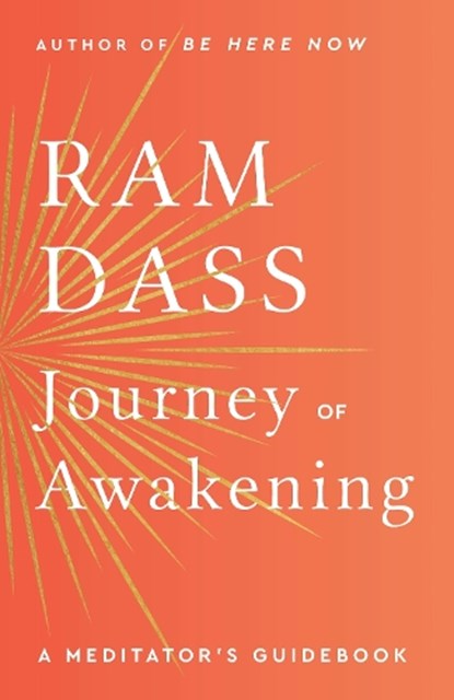 Journey of Awakening, Ram Dass - Paperback - 9780593976739