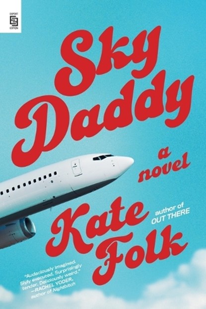 Sky Daddy, Kate Folk - Paperback - 9780593978672