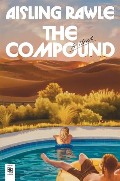 Compound The, Aisling Rawle - Paperback - 9780593979457