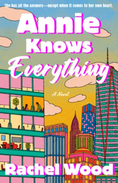Annie Knows Everything, Rachel Wood - Paperback - 9780593979495