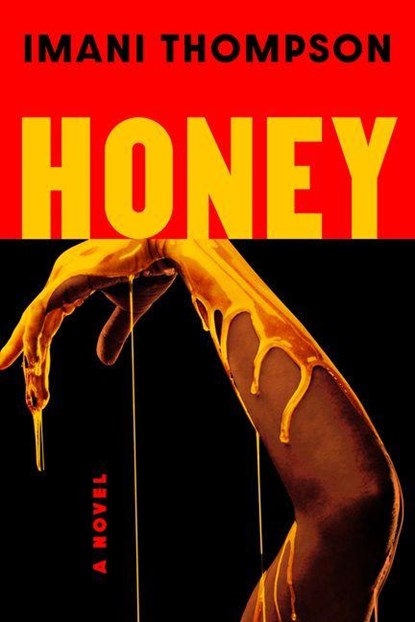 Thompson, I: Honey, Imani Thompson - Gebonden - 9780593979761