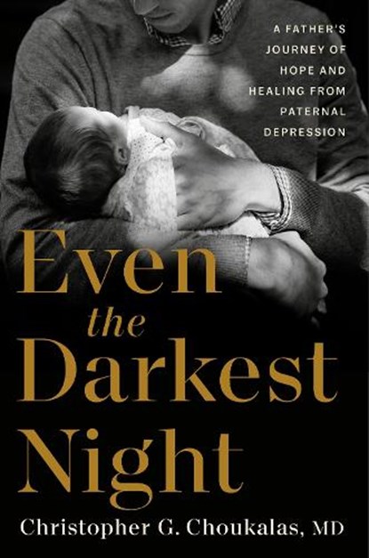 Even the Darkest Night, Christopher G. Choukalas - Gebonden - 9780593980224