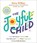 The Joyful Child, Kira Willey - Paperback - 9780593980606