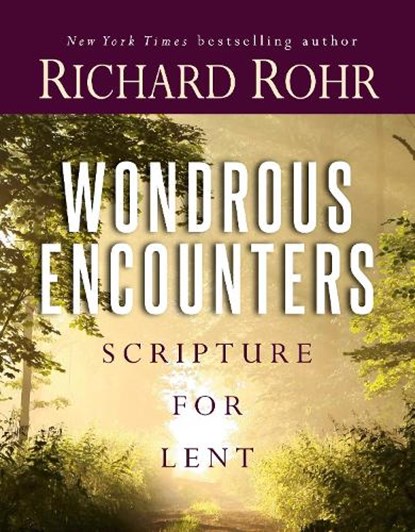 Wondrous Encounters, Richard Rohr - Paperback - 9780593982266