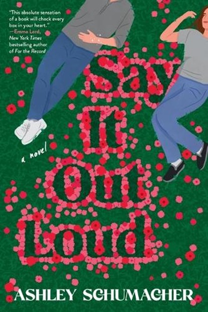 Say It Out Loud, Ashley Schumacher - Paperback - 9780593982754