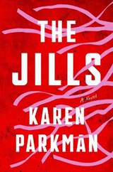 The Jills - Karen Parkman - 9780593982921