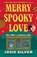 Merry Spooky Love, Josie Silver - Paperback - 9780593983041