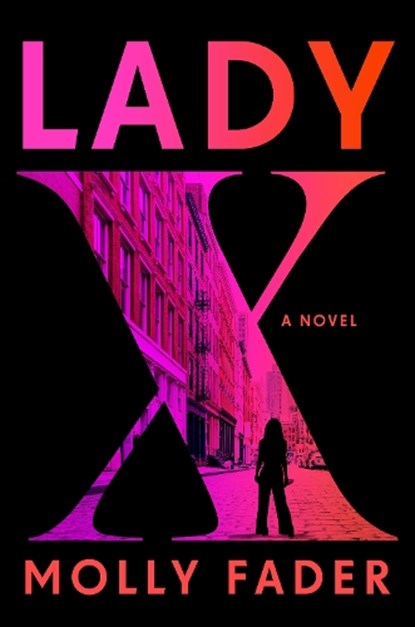 Lady X, Molly Fader - Gebonden - 9780593983669
