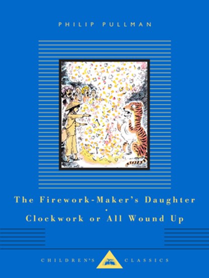 The Firework-Maker's Daughter; Clockwork or All Wound Up: Two Tales, Philip Pullman - Gebonden - 9780593992180