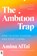 Ambition Trap, Amina AlTai - Paperback - 9780593994399