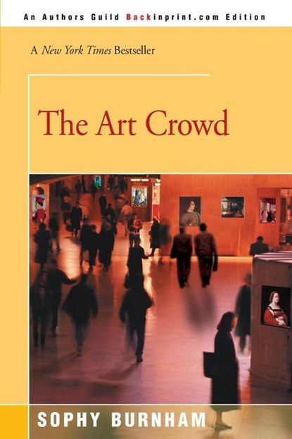 The Art Crowd, Sophy Burnham - Paperback - 9780595008049