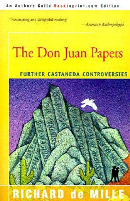 The Don Juan Papers, Richard de Mille - Paperback - 9780595144990
