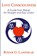 Love Consciousness, Roger G Lanphear - Paperback - 9780595147625