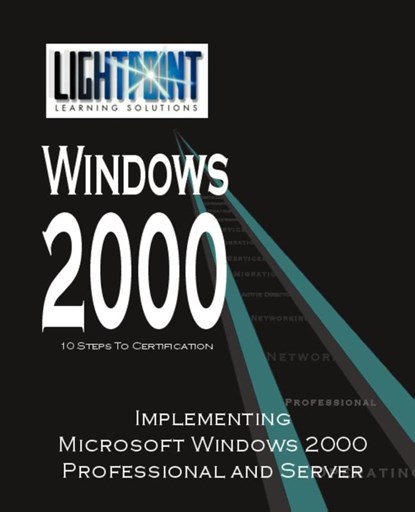 Implementing Microsoft Windows 2000 Professional and Server, Iuniverse Com - Paperback - 9780595148165