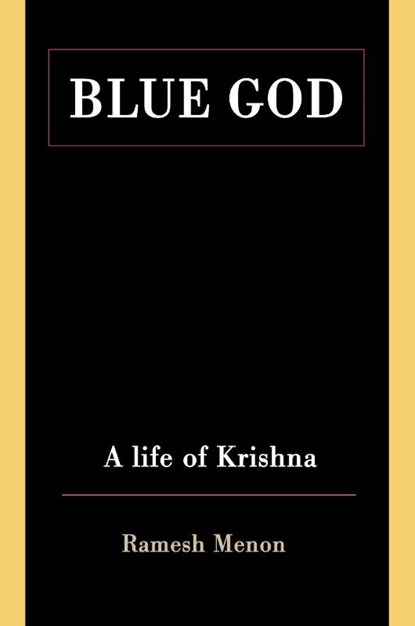 Blue God, Ramesh Menon - Paperback - 9780595154128