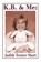 K.B. & Me, Judith Trotter Short - Paperback - 9780595170920