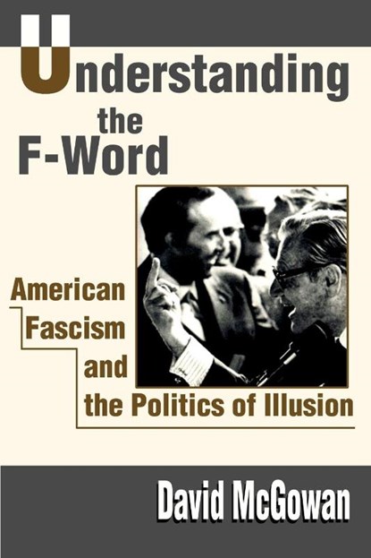 Understanding the F-Word, David McGowan - Paperback - 9780595186402