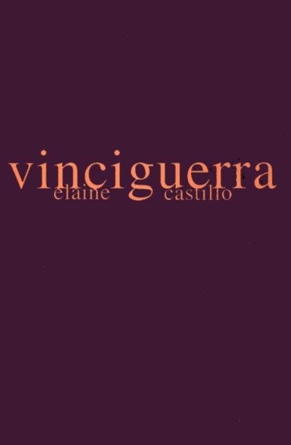 Vinciguerra, Elaine Castillo - Paperback - 9780595205387