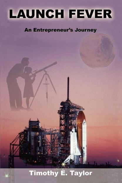 Launch Fever, Tim Taylor - Paperback - 9780595266272