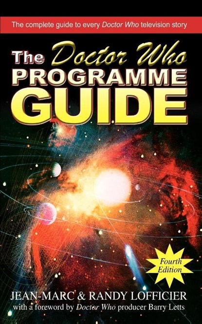 The Doctor Who Programme Guide, Jean-Marc ; Randy Lofficier - Paperback - 9780595276189