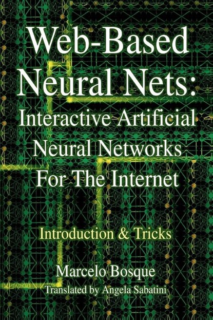 Web-Based Neural Nets, Marcelo Bosque - Paperback - 9780595317714