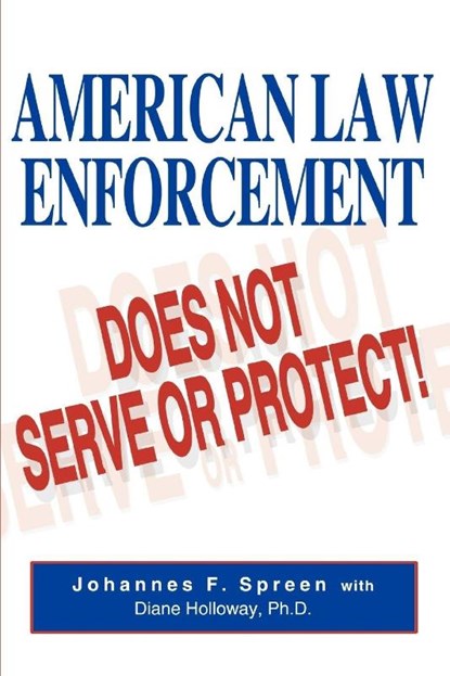 American Law Enforcement, Johannes F Spreen - Paperback - 9780595317806