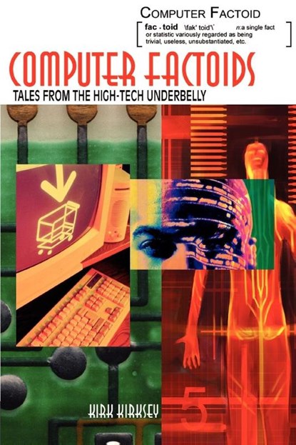 Computer Factoids, Kirk Kirksey - Paperback - 9780595318919