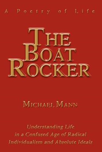 The Boat Rocker, Michael (University of California Mann - Paperback - 9780595339709