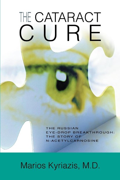 The Cataract Cure, Marios Kyriazis - Paperback - 9780595348312