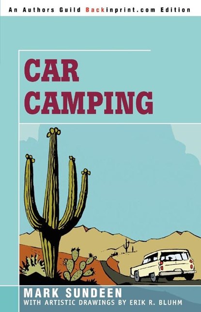 Car Camping, Mark Sundeen - Paperback - 9780595378258
