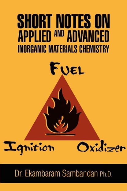 Short Notes on Applied and Advanced Inorganic Materials Chemistry, Ekambaram Sambandan - Paperback - 9780595393749