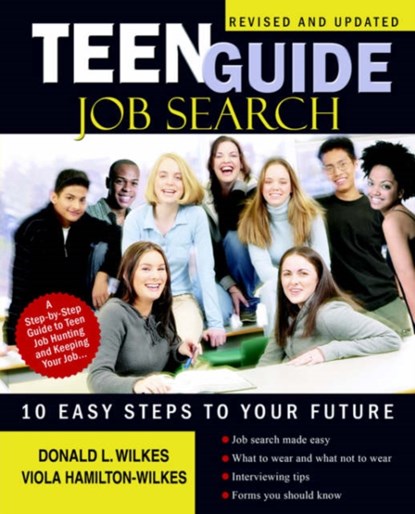 Teen Guide Job Search, Donald L Wilkes - Paperback - 9780595396962