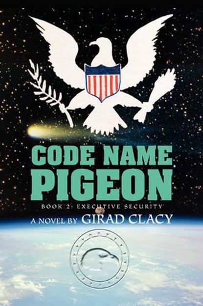 Code Name Pigeon, Girad Clacy - Paperback - 9780595446056