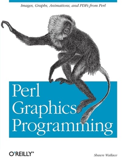 Perl Graphics Programming, Shawn Wallace - Paperback - 9780596002190