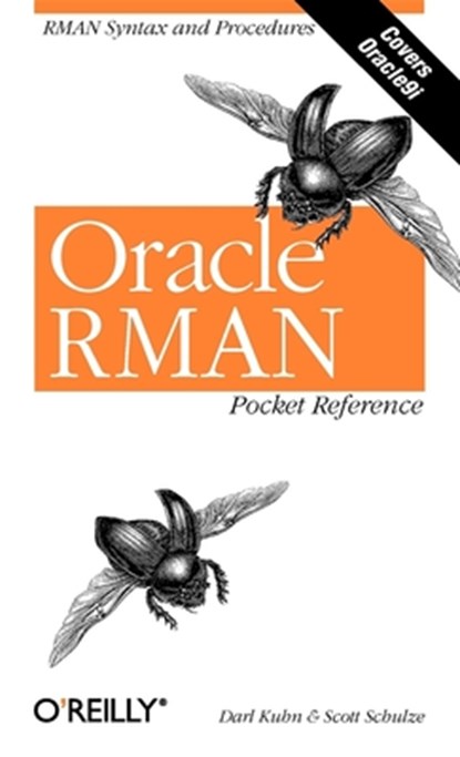 Oracle RMAN Pocket Reference, Darl Kuhn - Paperback - 9780596002336