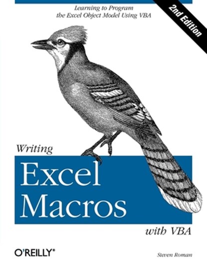 Writing Excel Macros with VBA, Phd Steven Roman - Paperback - 9780596003593