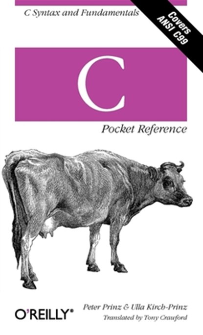 C Pocket Reference, Peter Prinz & Ulla Kirch-Prinz - Paperback - 9780596004361