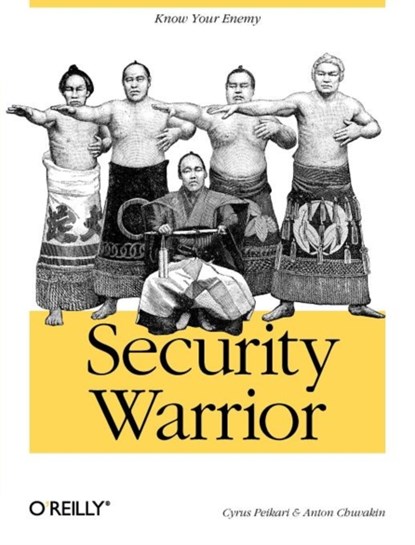 Security Warrior, Cyrus Peikari - Paperback - 9780596005450