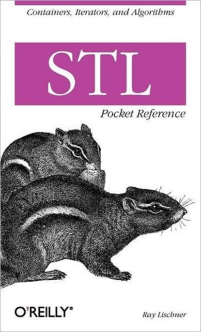 STL Pocket Reference, Ray Lischner - Paperback - 9780596005566