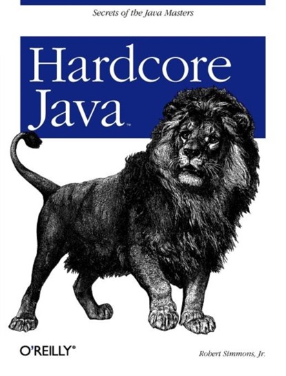 Hardcore Java, Robert Simmons - Paperback - 9780596005689