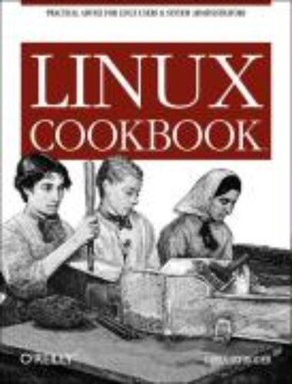 Linux Cookbook, SCHRODER,  Carla - Paperback - 9780596006402