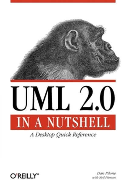 UML 2.0 in a Nutshell, Dan Pilone - Paperback - 9780596007959