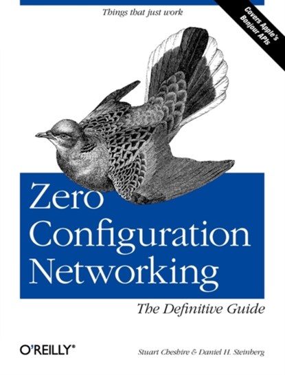 Zero Configuration Networking, Daniel Steinberg - Paperback - 9780596101008