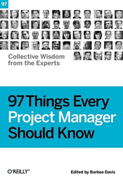 97 Things Every Project Manager Should Know, Barbee Davis - Paperback - 9780596804169