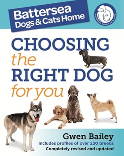 Choosing the Right Dog for You, Gwen Bailey - Ebook - 9780600628040