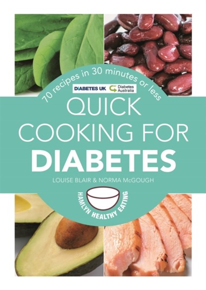 Quick Cooking for Diabetes, Louise Blair ; Norma McGough - Paperback - 9780600629283