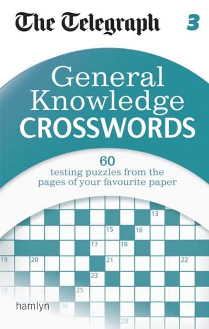 The Telegraph: General Knowledge Crosswords 3, Telegraph Media Group Ltd - Paperback - 9780600629429