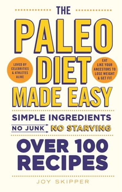 The Paleo Diet Made Easy, Joy Skipper - Ebook - 9780600630005