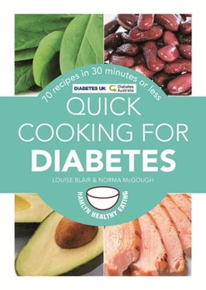 Quick Cooking for Diabetes, Louise Blair ; Norma McGough - Ebook - 9780600630401