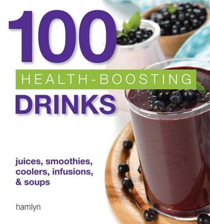 100 Health-Boosting Drinks, Hamlyn - Paperback - 9780600630661